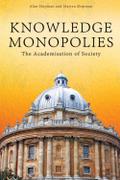 Knowledge Monopolies