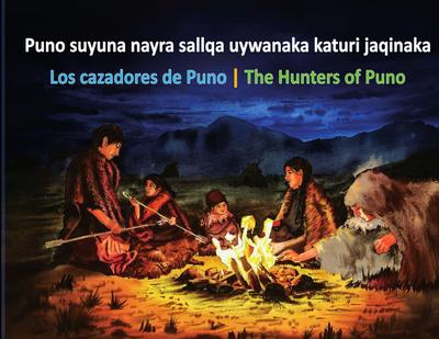 The hunters of PunoLos Cazadores de Puno