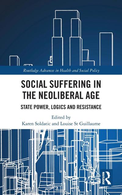Social Suffering in the Neoliberal Age