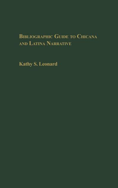 Bibliographic Guide to Chicana and Latina Narrative