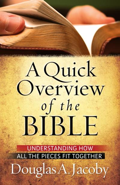 Quick Overview of the Bible
