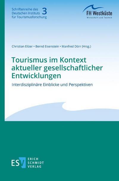 Tourismus im Kontext aktueller gesellschaftlicher Entwicklungen