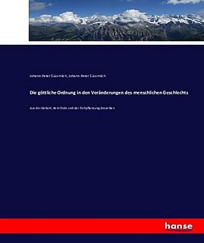 Die göttliche Ordnung in den Veränderungen des menschlichen Geschlechts