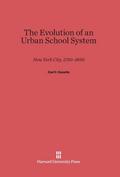 The Evolution of an Urban School System