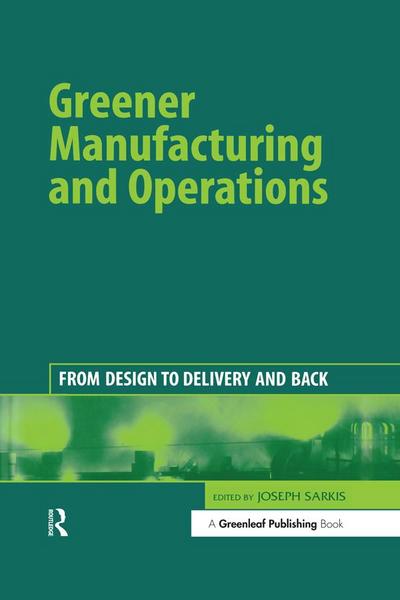 Greener Manufacturing and Operations