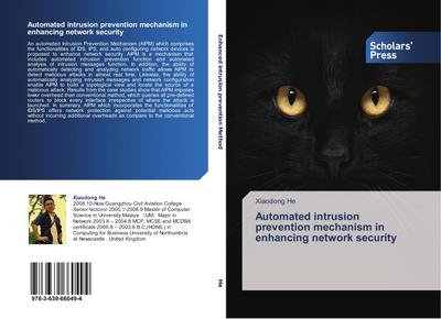 Automated intrusion prevention mechanism in enhancing network security