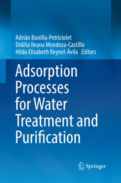 Adsorption Processes for Water Treatment and Purification