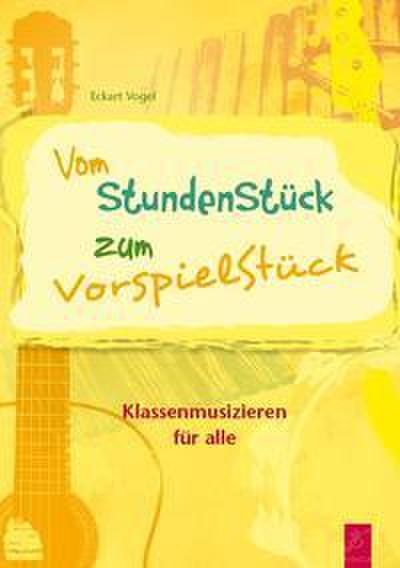 Vom StundenStück zum VorspielStück