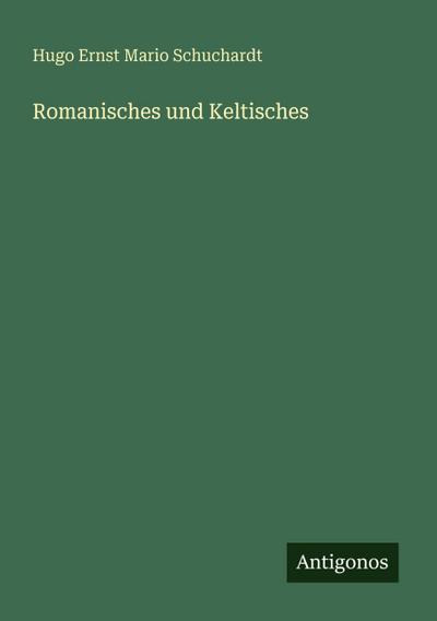 Romanisches und Keltisches
