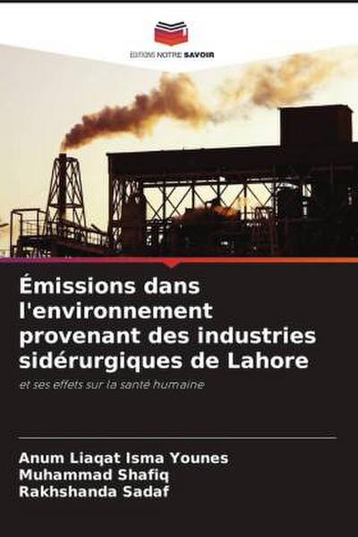 Émissions dans l’environnement provenant des industries sidérurgiques de Lahore