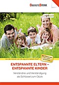 Entspannte Eltern - unbeschwerte Kinder