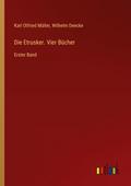 Die Etrusker. Vier Bücher