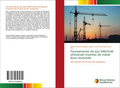 Torneamento do aço SAE4140 utilizando insertos de metal duro revestido