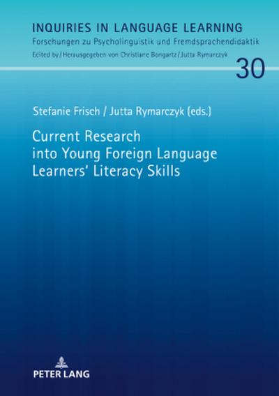 Current Research into Young Foreign Language Learners’ Literacy Skills