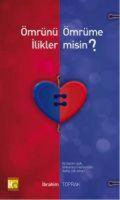 Ömrünü Ömrüme Ilikler misin