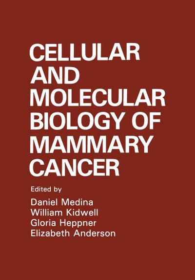 Cellular and Molecular Biology of Mammary Cancer