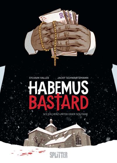Habemus Bastard. Band 2 (limitierte Vorzugsausgabe)