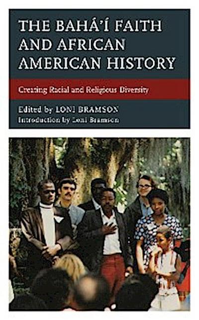 The Bahá’í Faith and African American History