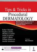 Tips & Tricks in Procedural Dermatology