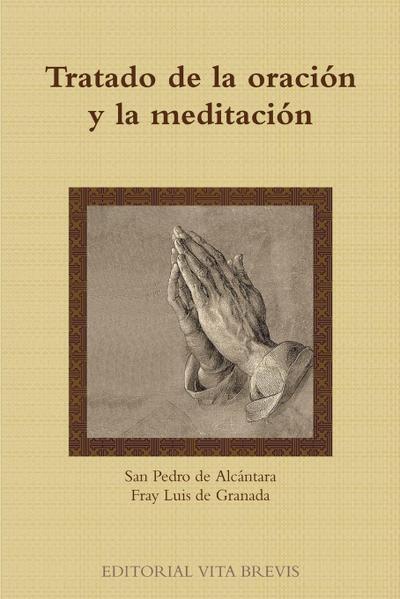 Tratado de la oración y la meditación