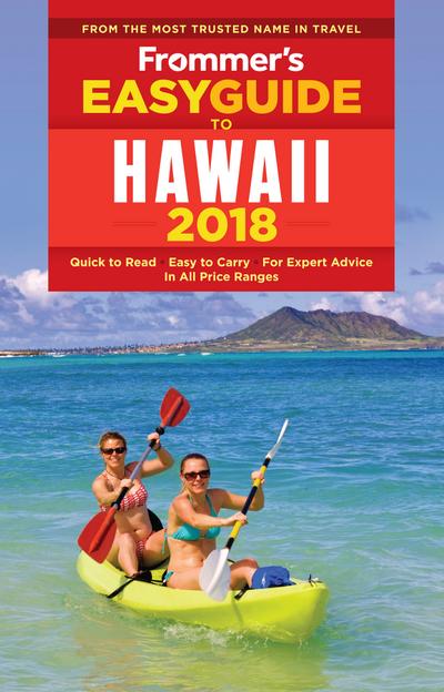 Frommer’s EasyGuide to Hawaii 2018