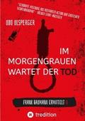Im Morgengrauen wartet der Tod
