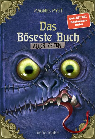 Das Böseste Buch aller Zeiten (Die Bösen Bücher, Bd. 3)