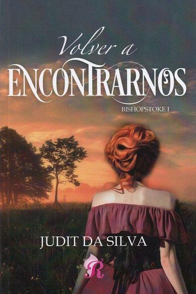 Silva, J: Volver a encontrarnos