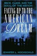 Facing Up to the American Dream