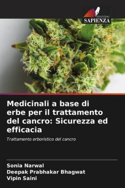 Medicinali a base di erbe per il trattamento del cancro: Sicurezza ed efficacia