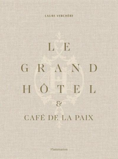 Le Grand Hôtel & Café de la Paix