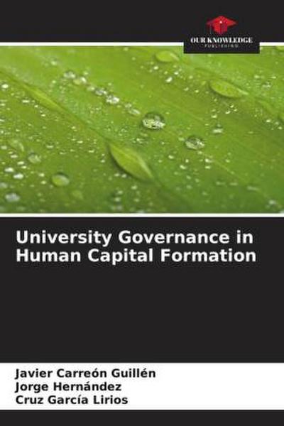 University Governance in Human Capital Formation