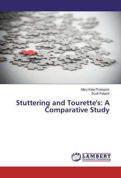 Stuttering and Tourette’s: A Comparative Study