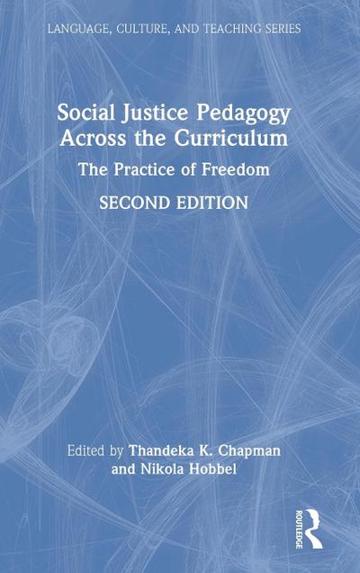 Social Justice Pedagogy Across the Curriculum
