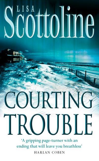 Courting Trouble