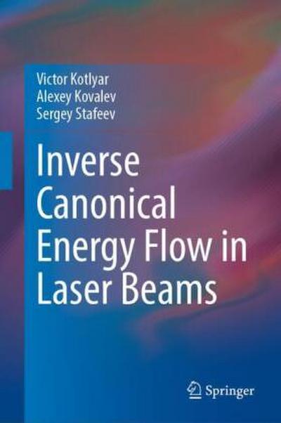 Inverse Canonical Energy Flow in Laser Beams