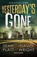 Yesterday’s Gone. Stagione uno. Episodi 1 e 2