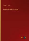 A National Fisheries Society