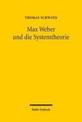 Max Weber und die Systemtheorie