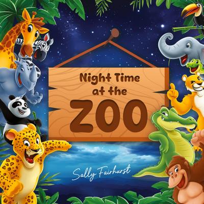 Night Time at the Zoo