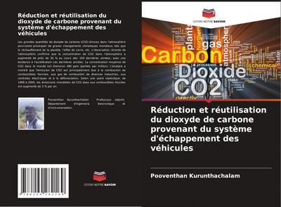 Réduction et réutilisation du dioxyde de carbone provenant du système d’échappement des véhicules