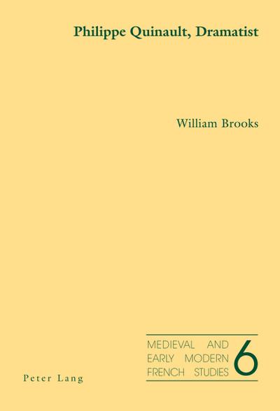 Philippe Quinault, Dramatist