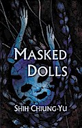 Masked Dolls