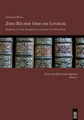 Zwei Bücher über die Liturgie