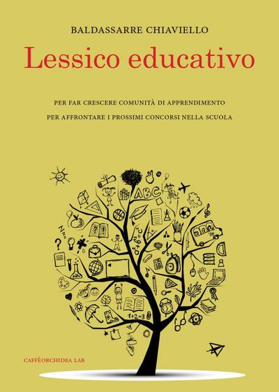 Chiaviello, B: Lessico educativo