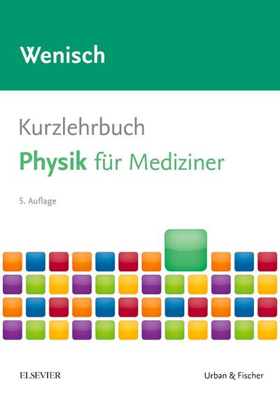 Wenisch, T: Kurzlehrbuch Physik