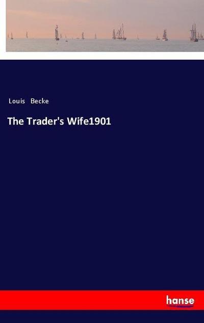 The Trader’s Wife1901