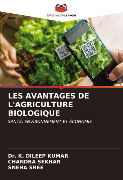 LES AVANTAGES DE L’AGRICULTURE BIOLOGIQUE