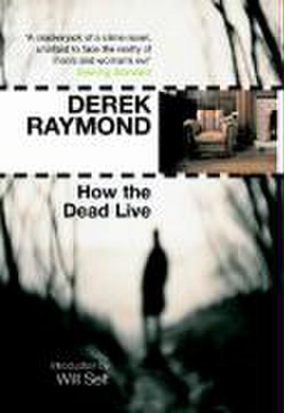 How the Dead Live