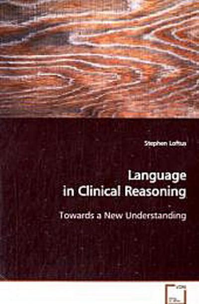 Language in Clinical Reasoning
